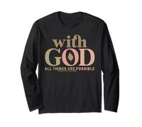 Jesus with God All Things are Possible Bible Verse Long Sleeve T-Shirt