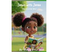 Jesus with Janae: Jesus Loves You