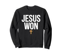 Jesus Won Christian Saying Faith Cross Redemption Sweatshirt