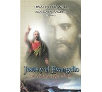 Jesús y el Evangelio A la Luz de la Psicología Profunda