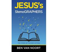Jesus's Stenographers: The Story of the Red Letters