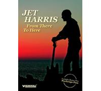 Jet Harris: From There To Here [DVD]