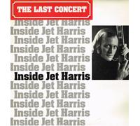 Jet Harris - Inside Jet Harris - The Last Concert
