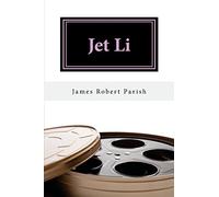 Jet Li: A Biography