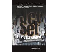 Jet Set, La Fiesta Mortal