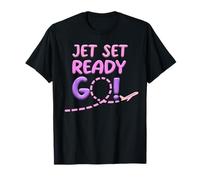 Jet Set Ready Go Airplane Vacation Mode Adventure Traveler T-Shirt