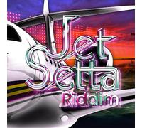 JET SETTA RIDDIM