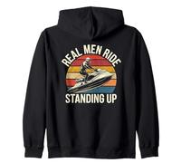 Jet Ski Life Real Men Ride Standing Up Zip Hoodie