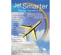Jet Smarter: The Air Traveler's Rx