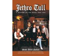 Jethro Tull : A History of the Band, 1968-2001