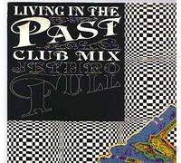 JETHRO TULL - JETHRO TULL -Living In The Past (Club Mix) 12" VINYL
