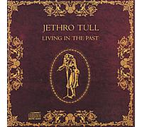 Jethro Tull - Living in the Past [CD]
