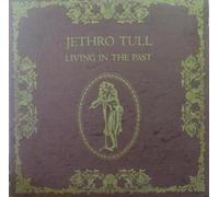 JETHRO TULL - LIVING IN THE PAST LP (VINYL ALBUM) UK CHRYSALIS 1972