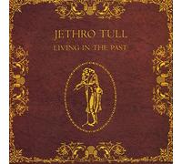 Jethro Tull - Living in the Past [CD]
