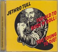 Too Old To Rock 'N' Roll