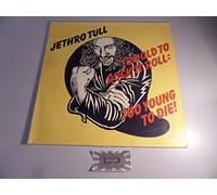 Jethro Tull - Too old to rock'n'roll, too young to die (1976) [VINYL]