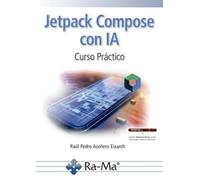 Jetpack Compose con IA. Curso Práctico