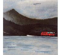 Jets Overhead - Bridges