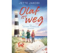 Jette Jakobi Olaf ist weg: Der Ostsee-Mordclub ermittelt (Paperback)