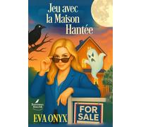 Jeu avec la Maison Hantée (Maisons à Vendre, Fantômes Inclus)