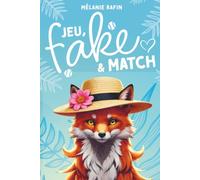 Jeu, fake et match: Une comédie romantique tennis
