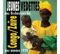 Jeunes Vedettes: Zaire Des Annees 1970