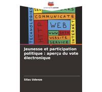 Jeunesse et participation politique: aperçu du vote électronique