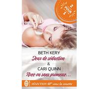 Jeux de séduction - Avec ou sans promesse... (Sélection 40° sous la couette)