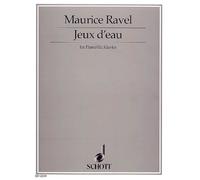 Jeux d'eau piano Ravel Schott Music