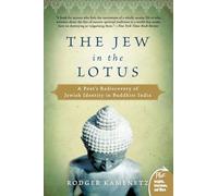 Jew in the Lotus (Plus): A Poet's Rediscovery of Jewish Identity in Buddhist In dia