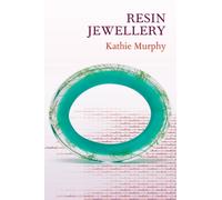 Jewellery Handbooks: Resin Jewellery