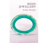 Jewellery Handbooks: Resin Jewellery