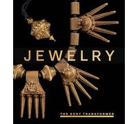 Jewelry - The Body Transformed (Fashion Studies)