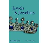 Jewels & Jewellery (Victoria and Albert Museum)