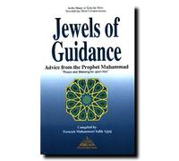 Jewels of Guidance: Advice from the Prophet Muhammad (Phub)