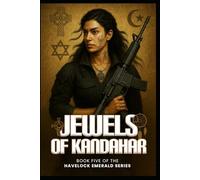 Jewels of Kandahar, Book Five of the Havelock Emerald series