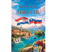 Jewels of the Adriatic