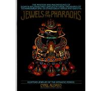 Jewels of the Pharaohs : Egyptian Jewelry of the Dynastic Period / Cyril Aldred ; Special Photography in Cairo by Albert Shoucair