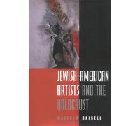 Jewish-American Artists and the Holocaust