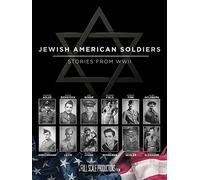 Jewish American Soldiers: Stories from WWII