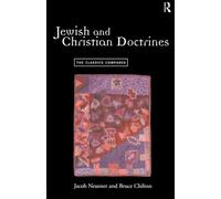 Jewish and Christian Doctrines: The Classics Compared