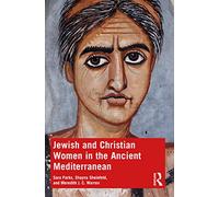 Jewish and Christian Women in the Ancient Mediterranean