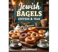 Jewish Bagels coffees & Teas (Finest cuisine around the world)