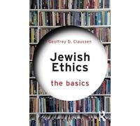 Jewish Ethics: The Basics