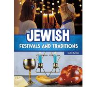 Jewish Festivals and Traditions (Religious Festivals and Traditions)