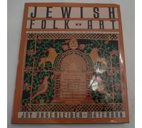 Jewish Folk Art: From Biblical Days to Modern Times