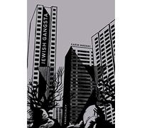 Jewish Gangsta: Aux origines du mouvement Goon