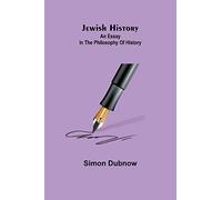 Jewish History: An Essay in the Philosophy of History