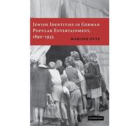Jewish Identities in German Popular Entertainment, 1890-1933 – Cambridge University Press