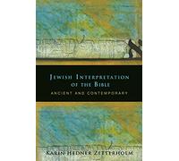 Jewish Interpretation of the Bible: Ancient and Contemporary